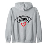 The American Dream Daughter Zip Hoodie