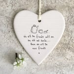 East of India Porcelain Message Heart, We will be friends until we are old