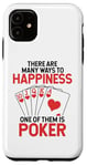 Coque pour iPhone 11 De nombreuses façons de faire du bonheur Poker Hands Texas Holdem Player Poker