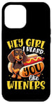 iPhone 12 Pro Max Hey Girl I heard you like Wieners Funny Dachshund Case