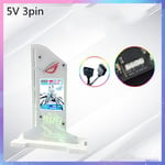 Support de carte graphique VGA avec écran LCD de 2.4 pouces,Support de processeur RGB,moniteur de RAM GPU AIDA64 pour PC,armoire de Gamer,bricolage - Type 5V White