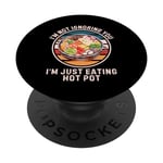 Hot Pot rétro « I'm Not Ignoring You I'm Just Eating Hot Pot » PopSockets PopGrip Interchangeable