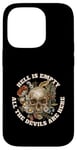 iPhone 14 Pro Hell is Empty All the Devils are Here - Shakespeare Quote Case