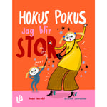 Hokus pokus jag blir stor (bok, kartonnage)