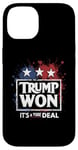 iPhone 14 Trump Won It's A Yuge Deal - Funny Political Election 2024 Case