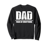 DAD the Fixer - Father's Day - Loving Daddy Mechanic DIY Pop Sweatshirt