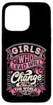 Coque pour iPhone 15 Pro Max Girls Change the World Leader féminin positif