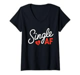 Womens Funny Anti-Valentines Day Date Humor Single AF V-Neck T-Shirt