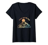 Womens Take me to the Mountains Hiking Hobby V-Neck T-Shirt