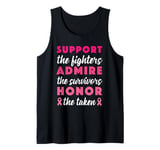 Support The Fighters Admire The Survivors Honor The Taken Tank Top