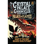 The Crystal Palace Chronicles 3 (häftad, eng)