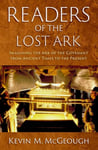 Readers of the Lost Ark  Imagining the Ark of the Covenant from Ancient Times to the Present