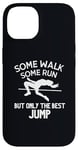 iPhone 14 High Jumping High Jump The Best Funny For Girls Women Case