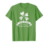 Irish Rugby Shirt - Just as Long as We beat the English T-Shirt