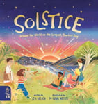 Solstice  Around the World on the Longest, Shortest Day