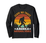 National Parks Funny Big Foot Leave No Trace America Long Sleeve T-Shirt