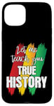 Coque pour iPhone 15 Plus Let Me Teach You Real Black History RBG Afro-Américain