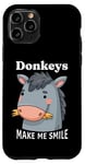 iPhone 11 Pro Donkeys Make Me Smile Donkey Lover Cute Farm Animals Case