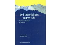 Ny I Lederjobbet Og Hva` Så? | Martin Eberhard Og Karl-Johan Vibits | Språk: Danska