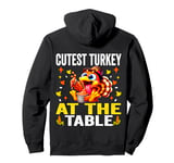 Cutest Turkey at the Table Cute Thanksgiving Kids Boys Girls Pullover Hoodie