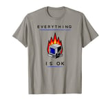 Everything Is Ok Burning Computer Funny Design T-Shirt