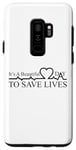 Coque pour Galaxy S9+ Jeu de mots inspirant « It's a Day To Save Life Heartbeat »