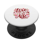 Happy Valentines Day Love Is In The Air PopSockets Adhesive PopGrip