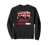 Criminal Minds Think Like One Sweatshirt