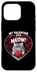 Coque pour iPhone 16 Pro Ma Saint-Valentin dit miaou ! Mon chat est ma Saint-Valentin