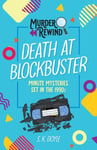 Murder Rewind: Death at Blockbuster