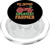 My Father Is The Greatest Farmer - Farm - Farming PopSockets PopGrip for MagSafe