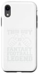 Coque pour iPhone XR Journée de jeu drôle Fantasy Football Legend