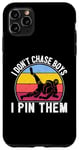 iPhone 11 Pro Max I Don't Chase Boys I Pin Them Funny Wrestler Girl Wrestling Case