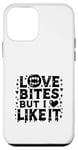 Coque pour iPhone 12 mini L'amour mord, mais j'aime bien. Cute Valentine