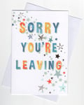 Sorry You're leaving card Colour inside Goodbye Good luck