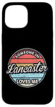 Coque pour iPhone 15 Quelqu'un à Lancaster m'aime City, États-Unis, États-Unis