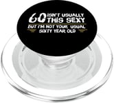 60 And Sexy Funny 60th Birthday Not Your Usual 60 Year Old PopSockets PopGrip pour MagSafe