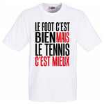 T-Shirt Blanc Le Foot C'est Bien Le Tennis C'est Mieux Tshirt De Bonne Qualité. Pour La Fête Des Pères, Fêtes Des Mères