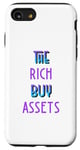 Coque pour iPhone SE (2020) / 7 / 8 The Rich Buy Assets Nice Money Citation sur les flux de trésorerie