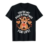 You’re My Pouch Partner for Life Couple Love Valentine's Day T-Shirt