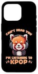 Coque pour iPhone 16 Pro Can't Hear You I'm Listening K-pop amateur de musique coréen panda