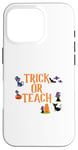 Coque pour iPhone 16 Pro Trick or Teach Halloween Professeur