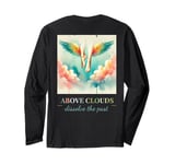 Above Clouds Distressed - Dissolve the Past Back Design Long Sleeve T-Shirt