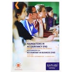 FAB - ACCOUNTANT IN BUSINESS - STUDY TEXT (häftad, eng)