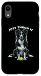 Coque pour iPhone XR Just Throw It Working Border Collie Herding Ball pour chien