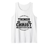 Philippians 4:13 I Can Do All Things Through Christ Tank Top