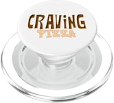 Craving Pizza - Fun Food Lover's PopSockets PopGrip pour MagSafe