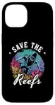 iPhone 14 Save The Reefs Future Marine Ocean Science Marine Biology Case