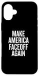 iPhone 16 Plus Make America Faceoff Again Case