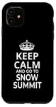 Coque pour iPhone 11 Snow Summit Souvenir : Keep Calm Go To Snow Summit Ski Resort